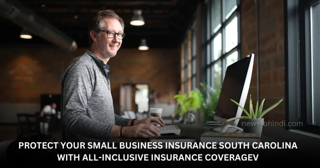small business insurance south carolina